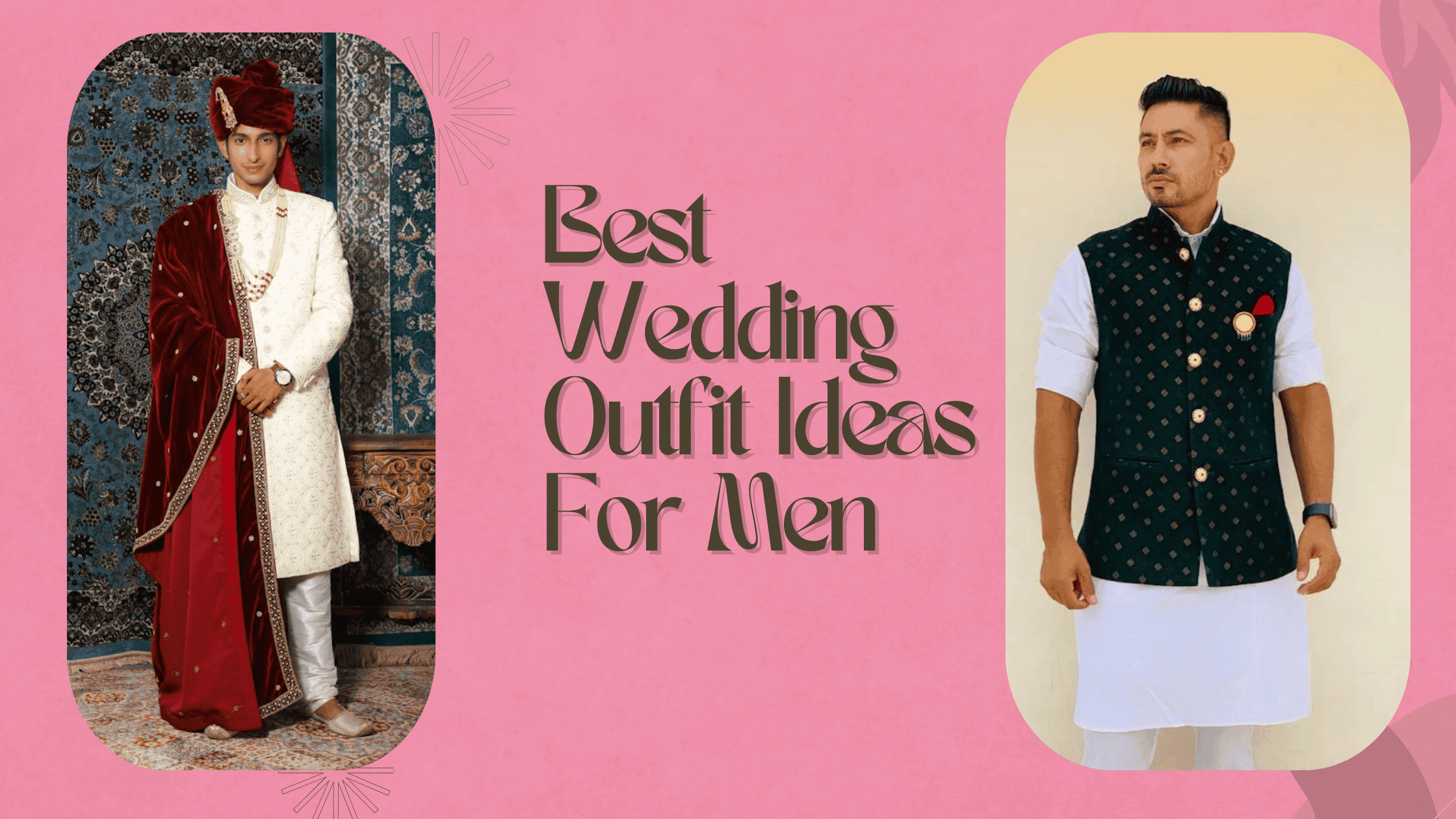 Best Wedding Outfit Ideas For Men